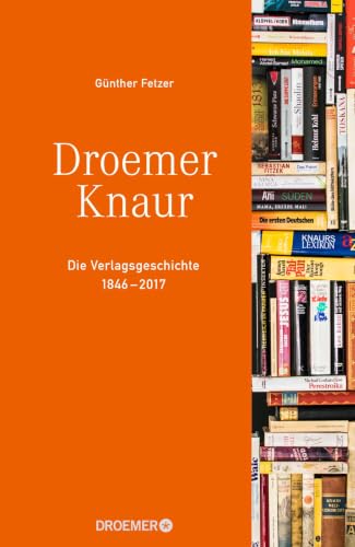 Verlagsgeschichte Droemer Knaur (German Edition)