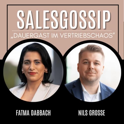 Couverture de Salesgossip - Dauergast im Vertriebschaos
