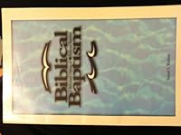 Biblical Baptism: A Reformed Defense of Believers' Baptism 1889520101 Book Cover