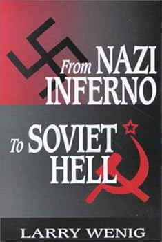 Hardcover From Nazi Inferno to Soviet Hell Book