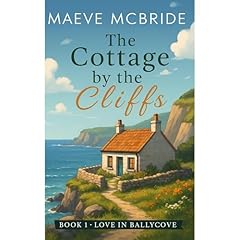 The Cottage by the Cliffs Audiolibro Por Maeve McBride arte de portada
