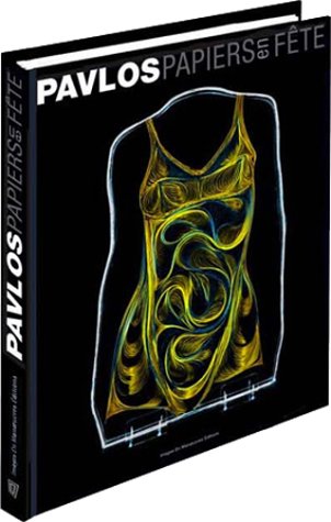 Pavlos : Papiers en fête (édition bilingue français/anglais)