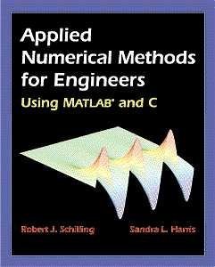 Applied Numerical Methods for Engineers Using MATLAB and C ...