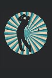  Golf Golfspieler Golfschläger Golfer Retro Geschenk Notizbuch (Taschenbuch DIN A 5 Format Liniert): Golf Fans Geschenk Notizheft, Schreibheft, ... für den Golfplatz, Club Haus oder Golf Party.