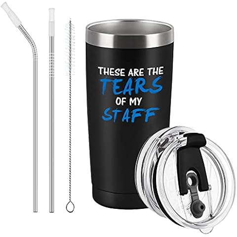 Bosses Day Gift, These Are The Tears of my Staff Funny Travel Tumbler Cover