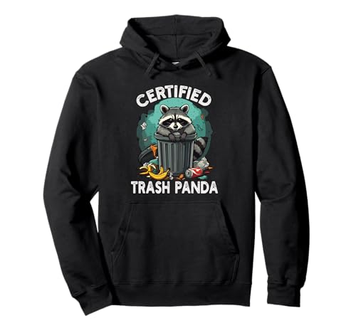 Certified Trash Panda Funny Raccoon Lover Humor Sudadera con Capucha