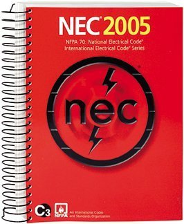 2005 National Electrical Code ; SPIRAL EDITION: Mark W. Earley ...