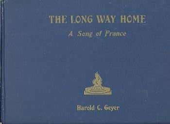 Hardcover The Long Way Home: A Song of France [Unknown] Book
