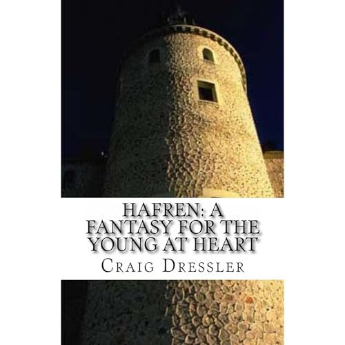 Hafren: A Fantasy for the Young at Heart Audiolibro Por Craig Dressler arte de portada
