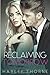 Reclaiming Tomorrow: Kingsley series book 3