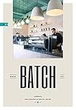 Batch, Issue 1: by the Indianapolis Coffee Guide