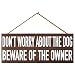 JennyGems Dog Lover Gifts for Women - Don't Worry About The Dog Beware of The Owner Wood Sign - Funny Dog Quotes - Pet Lovers - Dog Owner Warning Sign - Dog Mom Gifts for Women - Pet Mom