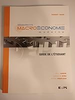Introduction à la macroéconomie moderne 4e Ed. : guide de l'étudiant 2761333047 Book Cover