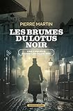  Les brumes du lotus noir (Une enquête d\'Anselme Planchec)