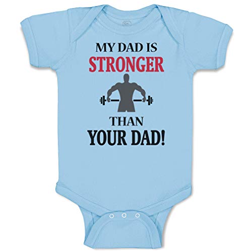 Image of Cute Rascals Baby Bodysuit My Dad Is Stronger than Your Dad Gym Workout Dad Father's Day Funny Cotton