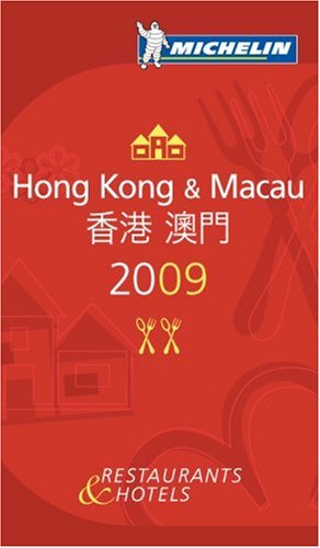 Michelin Guide Hong Kong and Macau Restaurants & Hotels (Michelin Guides)