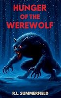 Hunger of the Werewolf B0G1QQZRRZ Book Cover