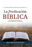 La predicación bíblica (Spanish Edition)
