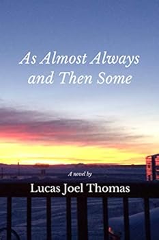 Paperback As Almost Always and Then Some Book