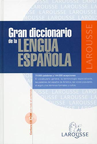 Gran Diccionario de la Lengua Española (LAROUSSE - Lengua Española - Diccionarios Generales)