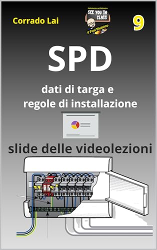 9 - impianti elettrici - SPD regole di installazione: slide delle videolezioni (Impianti elettrici civili - slide delle videolezioni)