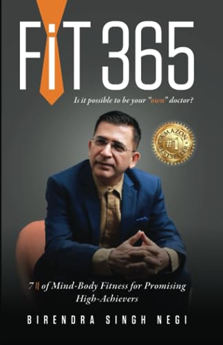 FIT365 — Is it possible to be your own doctor? 7 Steps of Mind-Body Fitness for Promising High-Achievers