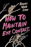 How to Maintain Eye Contact