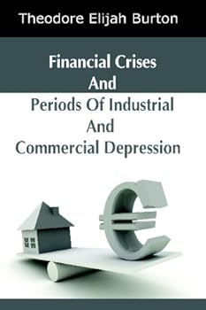 Financial Crises and Periods of Industrial and Commercial Depression