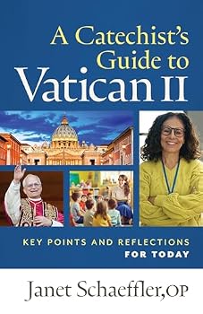 Paperback A Catechist's Guide to Vatican II: Key Points and Reflections for Today Book