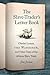 The Slave-Trader's Letter-Book: Charles Lamar, the Wanderer, and Other Tales of the African Slave Trade (UnCivil Wars Ser.)