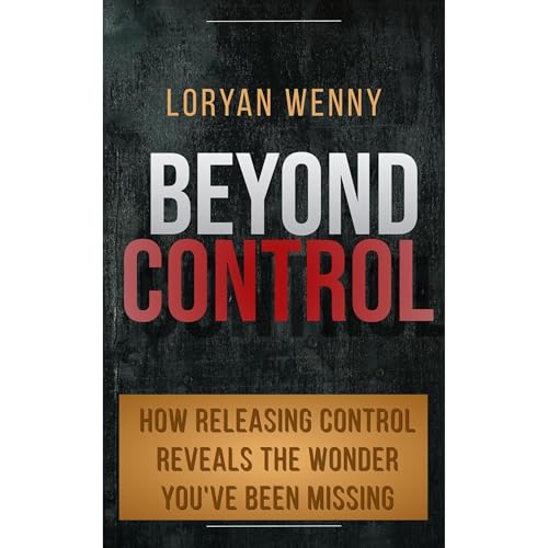 Beyond Control by Loryan Wenny episode artwork