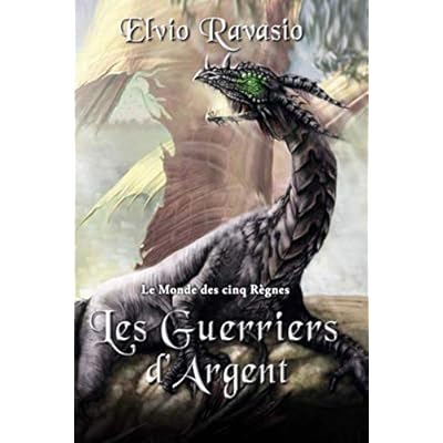 Les Guerriers d'Argent