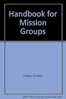 Handbook for Mission Groups B0006CAB4W Book Cover