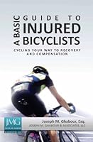 A Basic Guide To Injured Bicyclists 1595717250 Book Cover