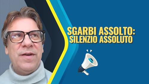 Sgarbi assolto, ma i giornali se lo dimenticano - Zuppa di Porro