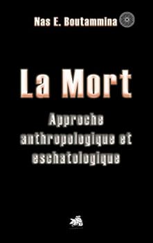 Paperback La Mort: Approche anthropologique et eschatologique [French] Book