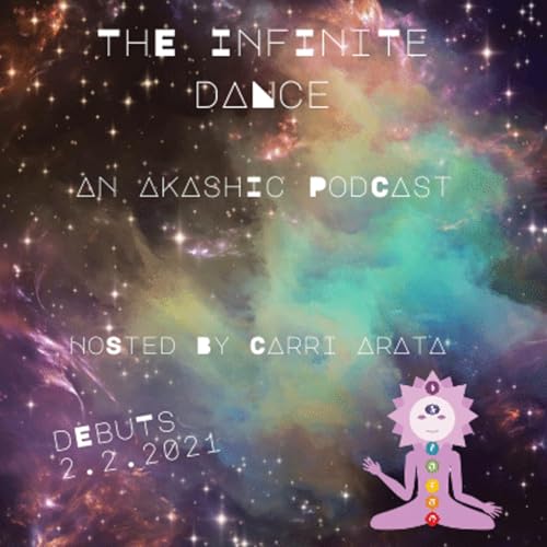 The Infinite Dance-An Akashic Podcast *****Trailer*****