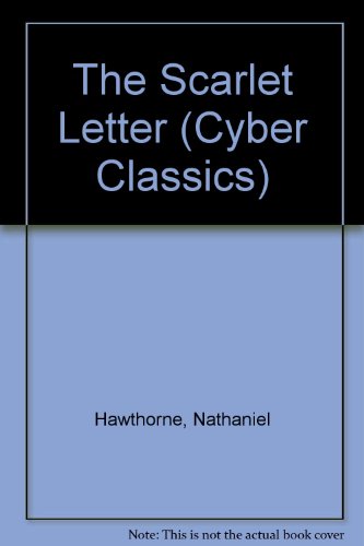The Scarlet Letter (Cyber Classics)