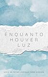 fatima benomar  Enquanto Houver Luz (Portuguese Edition)