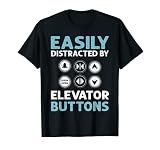 Facilement distrait par les boutons d'ascenseur T-Shirt