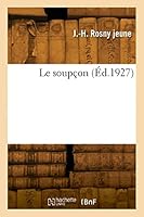Le Soupçon 2329839308 Book Cover