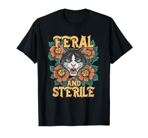 Feral E Sterile, Divertente Gatto Meme Maglietta