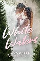 White Waters: A Young Adult Romance 1644342219 Book Cover