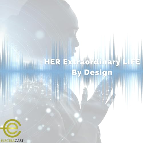 HER Extraordinary LIFE By Design cover art