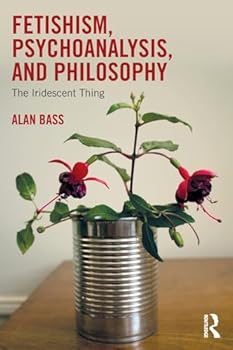 Misc. Fetishism, Psychoanalysis, and Philosophy: The Iridescent Thing Book