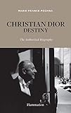  Christian Dior: The Authorized Biography