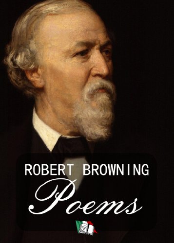 Robert Browning - Poems (English Edition)