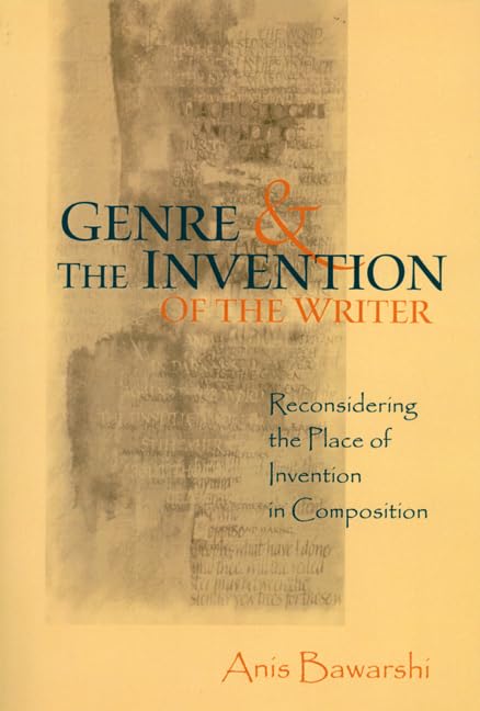 Buy Genre and the Invention of the Writer: Reconsidering the Place of Invention in Composition — BookShops.in