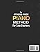 The Stress-Free Piano Method for Late Starters: The Beginner-Friendly 3-in-1 with Basics, Chords, Exercises & Easy Songs to 10x Your Skills in Just 10 Minutes a Day – Includes Bonus Video Tutorials