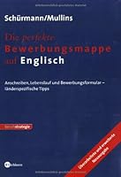 Die perfekte Bewerbungsmappe auf Englisch. Anschreiben, Lebenslauf und Bewerbungsformular. 3821859784 Book Cover